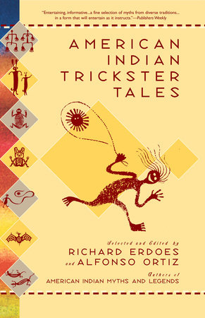American Indian Trickster Tales Paperback by Richard Erdoes; Illustrated by Richard Erdoes
