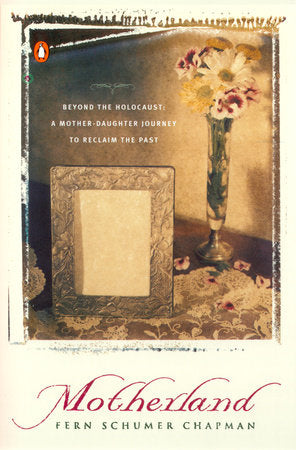 Motherland Paperback by Fern Schumer Chapman