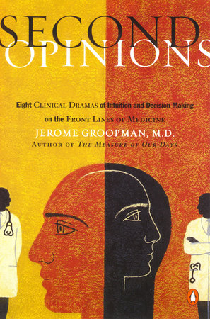 Second Opinions Paperback by Jerome Groopman