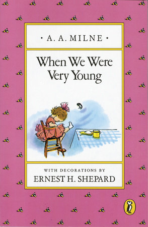 When We Were Very Young DG by A. A. Milne; Illustrated by Ernest H. Shepard