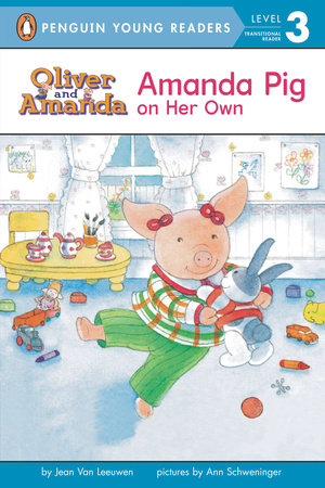 Amanda Pig on Her Own Paperback by Jean Van Leeuwen; Illustrated by Ann Schweninger
