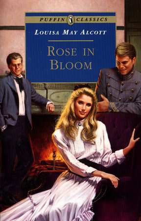 Rose in Bloom Paperback by Louisa May Alcott