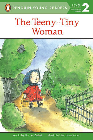 The Teeny-Tiny Woman Paperback by Harriet Ziefert; Illustrated by Laura Rader