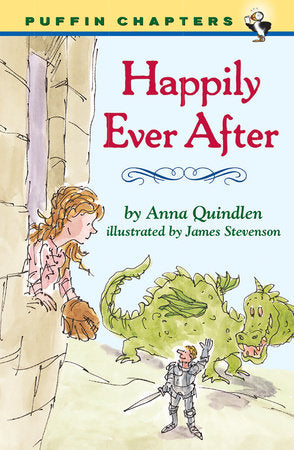 Happily Ever After Paperback by Anna Quindlen; Illustrated by James Stevenson