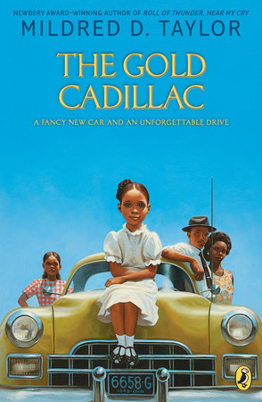 The Gold Cadillac Paperback by Mildred D. Taylor; Illustrated by Max Ginsburg