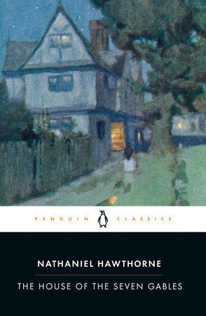 The House of the Seven Gables Paperback by Nathaniel Hawthorne; Edited with an Introduction and Notes by Milton R. Stern