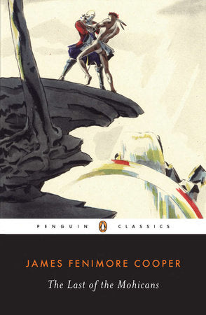 The Last of the Mohicans Paperback by James Fenimore Cooper