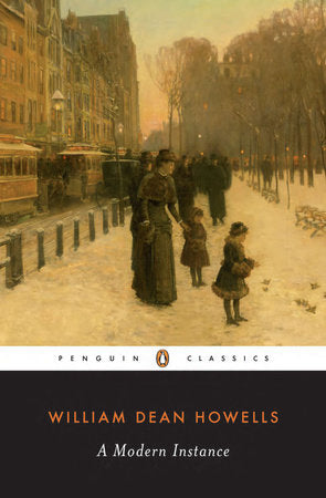 A Modern Instance Paperback by William Dean Howells