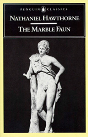 The Marble Faun Paperback by Nathaniel Hawthorne