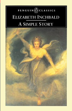 A Simple Story Paperback by Elizabeth Inchbald; Edited wth an Introduction and Notes by Pamela Clemit