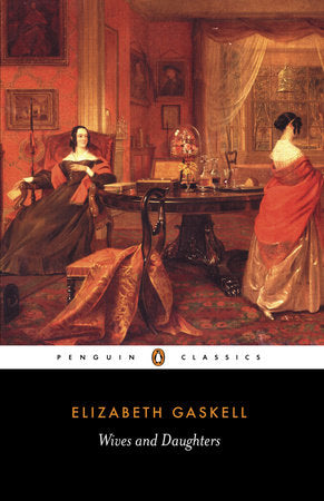 Wives and Daughters Paperback by Elizabeth Gaskell