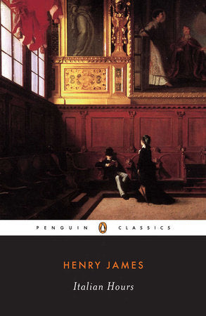 Italian Hours Paperback by Henry James