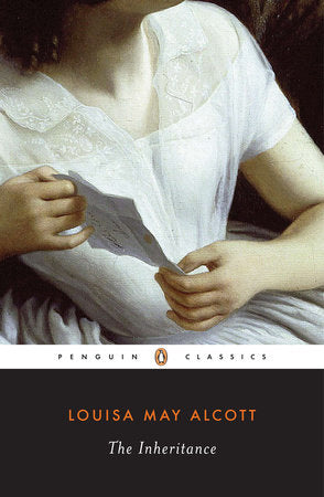 The Inheritance Paperback by Louisa May Alcott