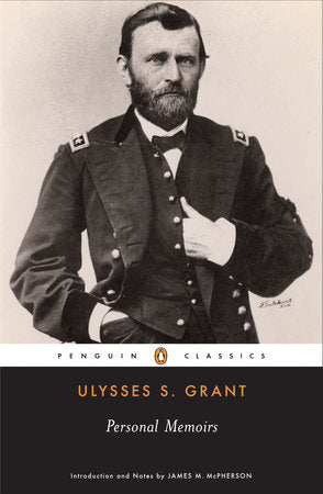 Personal Memoirs Paperback by Ulysses S. Grant