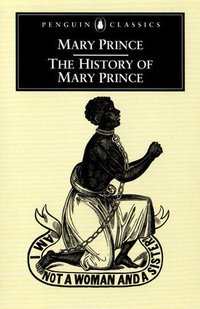 The History of Mary Prince Paperback by Mary Prince