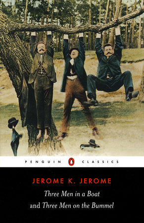 Three Men in a Boat and Three Men on the Bummel Paperback by Jerome K. Jerome
