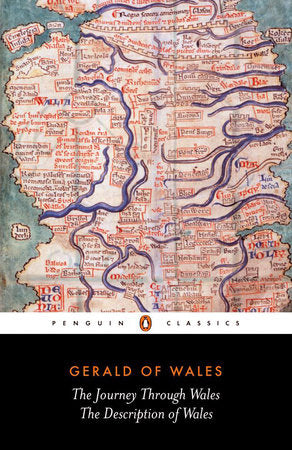 The Journey Through Wales and The Description of Wales Paperback by Gerald of Wales; Translated with and Introduction by Lewis Thorpe; Advisory Editor: Betty Radice