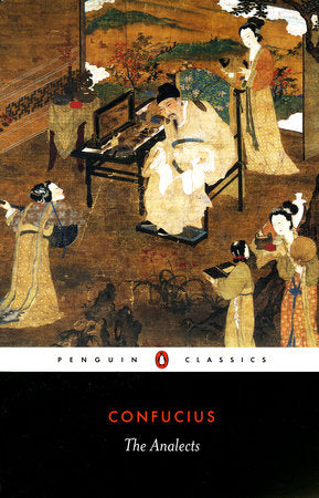 The Analects Paperback by Confucius; Translated with an Introduction by D. C. Lau
