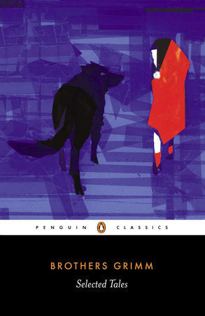 Selected Tales Paperback by Brothers Grimm; Translated with an Introduction by David Luke