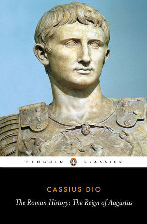 The Roman History Paperback by Cassius Dio