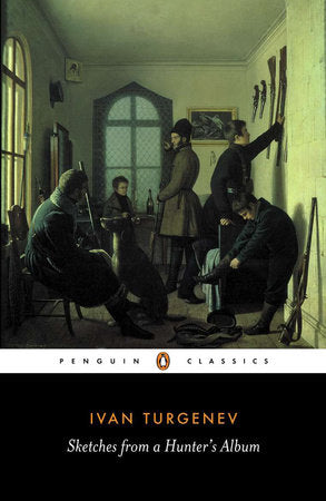 Sketches from a Hunter's Album Paperback by Ivan Turgenev