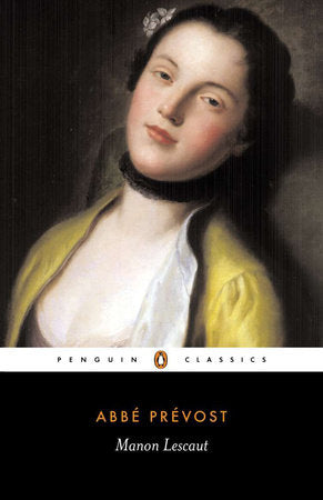 Manon Lescaut Paperback by Abbé Prévost; Translated by Leonard Tancock; Introduction by Jean Sgard