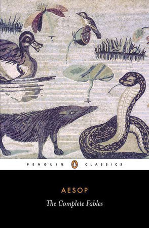 The Complete Fables Paperback by Aesop; Translated by Olivia Temple and Robert Temple; Introduction by Robert Temple