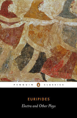 Electra and Other Plays Paperback by Euripides