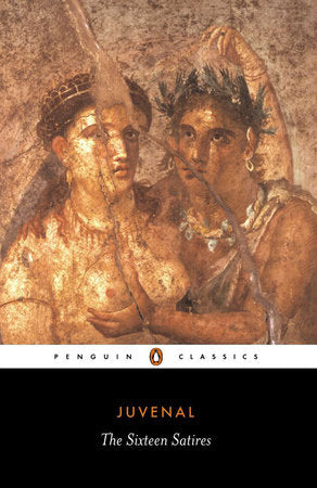 Sixteen Satires Paperback by Juvenal; Translated with an Introduction and Notes by Peter Green