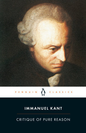 Critique of Pure Reason Paperback by Immanuel Kant; Translated, Edited, and with an Introduction and Notes by Marcus Weigelt; Based on the translation by Max Müller