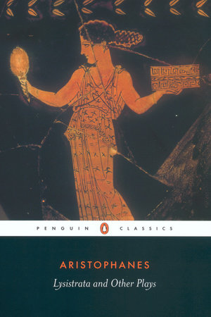 Lysistrata and Other Plays Paperback by Aristophanes; Translated with an Introduction and Notes by Alan H. Sommerstein