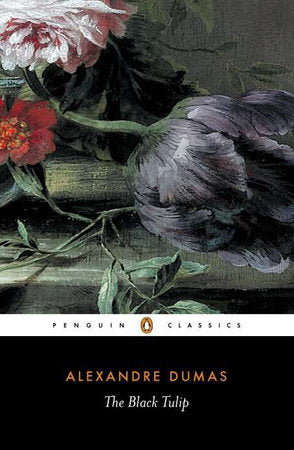 The Black Tulip Paperback by Alexandre Dumas père; Translated with an Introduciton and Notes by Robin Buss