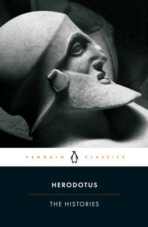 The Histories Paperback by Herodotus; Translated by Aubrey de Sélincourt; Revised with Introduction and Notes by John M. Marincola; Advisory Editor: Betty Radice