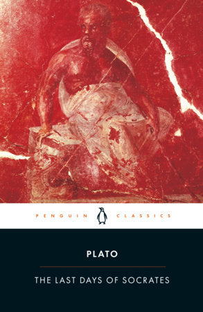 The Last Days of Socrates Paperback by Plato; Translated by Hugh Tredennick and Harold Tarrant; Introduction and Notes by Harold Tarrant