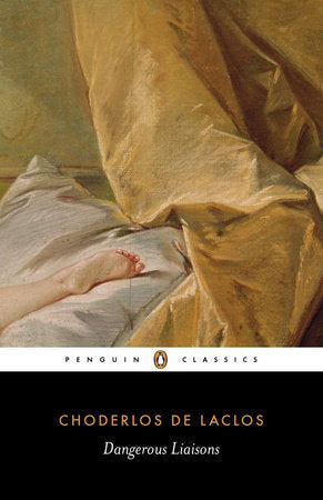 Dangerous Liaisons Paperback by Pierre Choderlos de Laclos