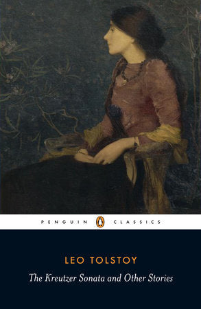 The Kreutzer Sonata and Other Stories Paperback by Leo Tolstoy
