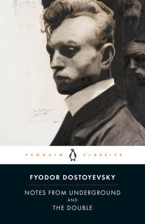 Notes from Underground and the Double Paperback by Fyodor Dostoyevsky