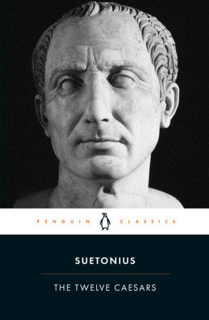 The Twelve Caesars Paperback by Suetonius