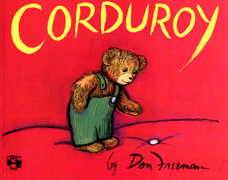 Corduroy TR by Don Freeman