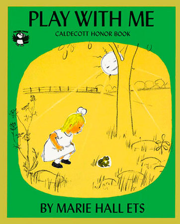 Play with Me Paperback by Marie Hall Ets; Illustrated by Marie Hall Ets