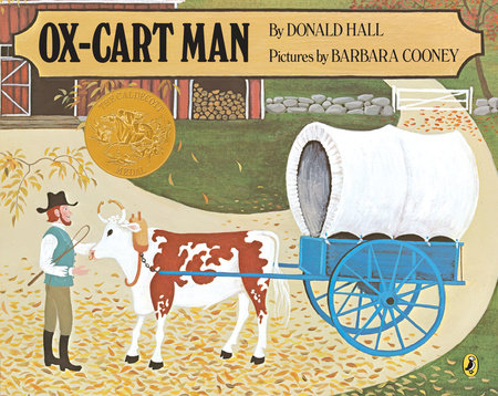 Ox-Cart Man TR by Donald Hall; Illustrated by Barbara Cooney