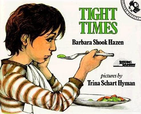 Tight Times Paperback by Barbara Shook Hazen