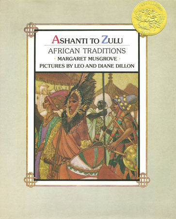 Ashanti to Zulu Paperback by Margaret Musgrove; Illustrated by Diane Dillon