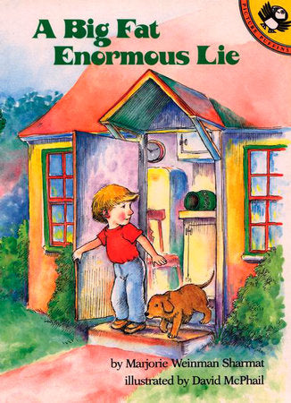 A Big Fat Enormous Lie Paperback by Marjorie Weinman Sharmat; Illustrated by David McPhail