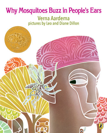 Why Mosquitoes Buzz in People's Ears Paperback by Verna Aardema; Illustrated by Leo Dillon and Diane Dillon