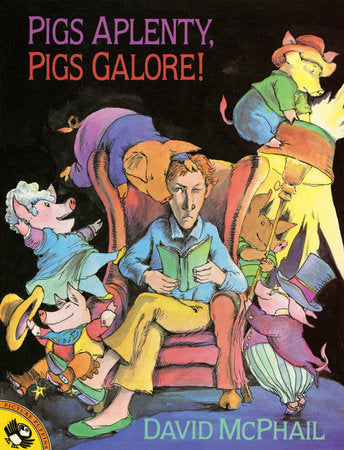 Pigs Aplenty, Pigs Galore! Paperback by David McPhail