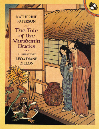 The Tale of the Mandarin Ducks Paperback by Katherine Paterson; Illustrated by Diane Dillon