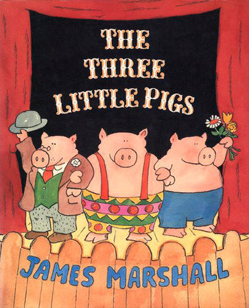 The Three Little Pigs Paperback by James Marshall