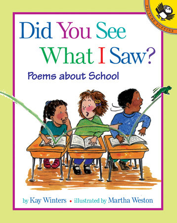 Did You See What I Saw? Paperback by Kay Winters; Illustrated by Martha Weston