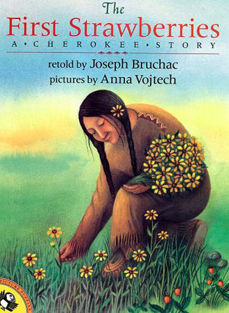 The First Strawberries Paperback by Joseph Bruchac